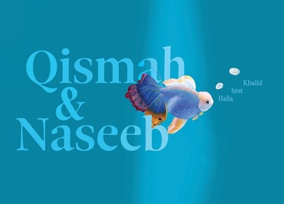 Qismah & Naseeb, Halla Bint Khalid - Gebonden - 9781836360421