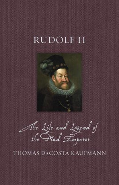 Rudolf II, Thomas DaCosta Kaufmann - Gebonden - 9781836390619