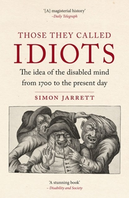 Those They Called Idiots, Simon Jarrett - Paperback - 9781836390718