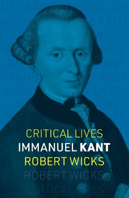 Immanuel Kant, Robert Wicks - Paperback - 9781836392514