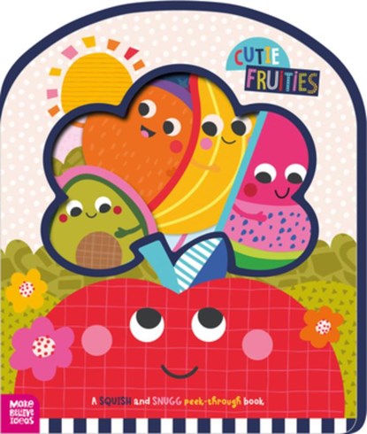 Squish and Snugg Cutie Fruities, Make Believe Ideas - Gebonden - 9781836421191