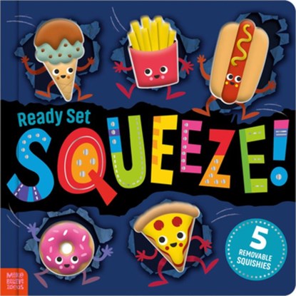 Ready Set Squeeze!, Christie Hainsby - Gebonden - 9781836428558