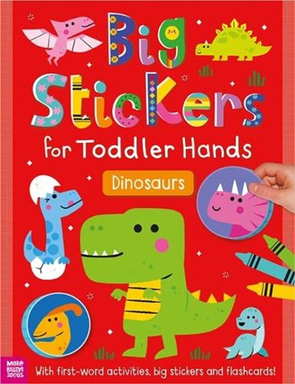 Big Stickers for Toddler Hands: Dinosaurs, Sophie Collingwood - Paperback - 9781836429913