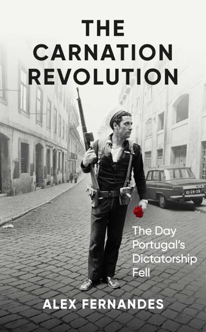 The Carnation Revolution, Alex Fernandes - Paperback - 9781836430025