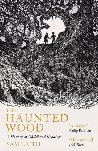 The Haunted Wood, Sam Leith - Paperback - 9781836430407