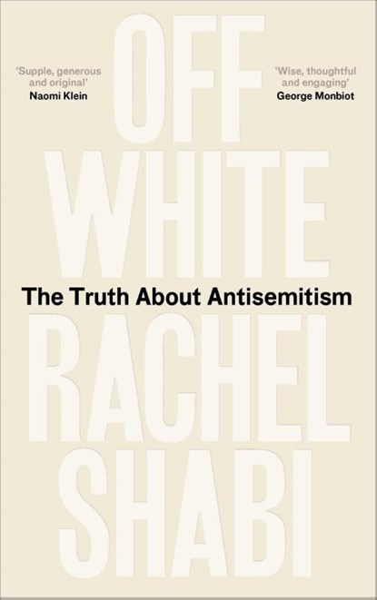 Off-White, Rachel Shabi - Paperback - 9781836430766