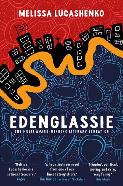 Edenglassie, Melissa Lucashenko - Paperback - 9781836431060