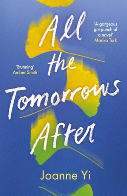 All the Tomorrows After, Joanne Yi - Paperback - 9781836431107