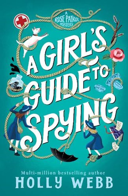 A Girl's Guide to Spying, Holly Webb - Paperback - 9781836431213
