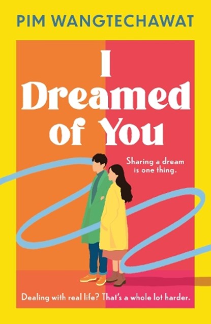 I Dreamed of You, Pim Wangtechawat - Paperback - 9781836431374