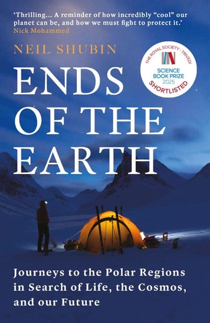 Ends of the Earth, Neil Shubin - Paperback - 9781836432029