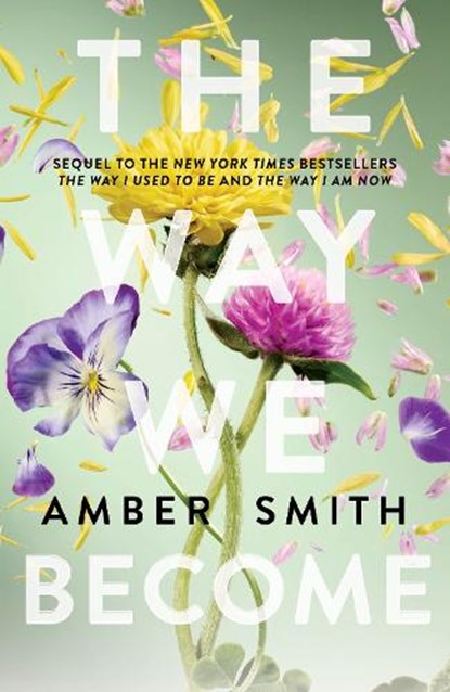 The Way We Become, Amber Smith - Paperback - 9781836432050