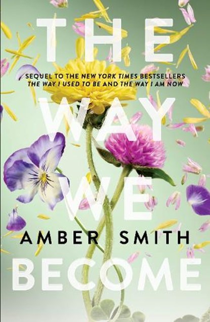 The Way We Become, Amber Smith - Paperback - 9781836432050