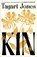 Kin, TAYARI JONES - Paperback - 9781836432562