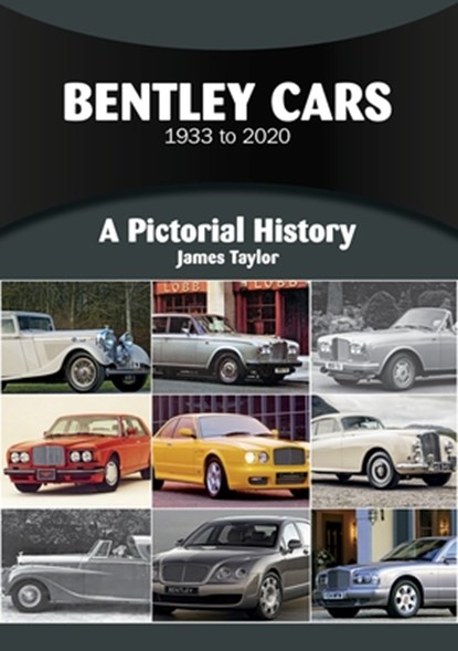 Bentley Cars 1933 to 2020, James Taylor - Paperback - 9781836440055