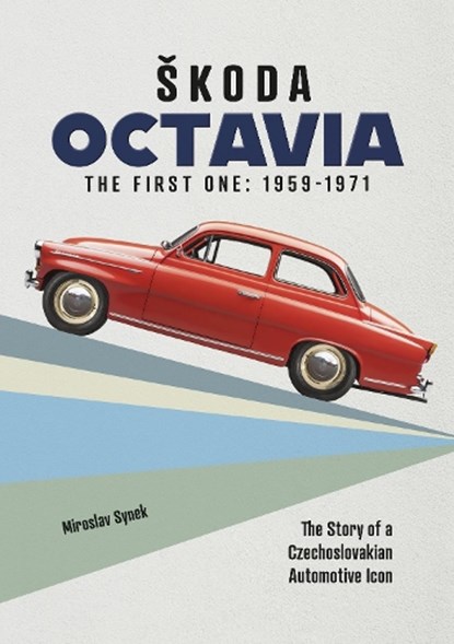 SKoda Octavia, Miroslav Synek - Paperback - 9781836440406
