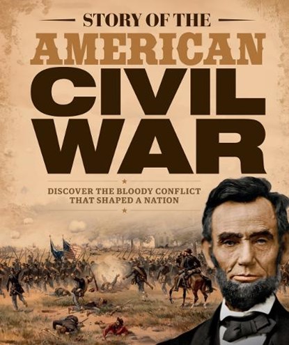 Story of the American Civil War, Future Publishing - Gebonden - 9781836482949