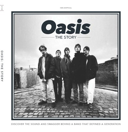Oasis - The Story, Future Publishing Ltd - Paperback - 9781836482963