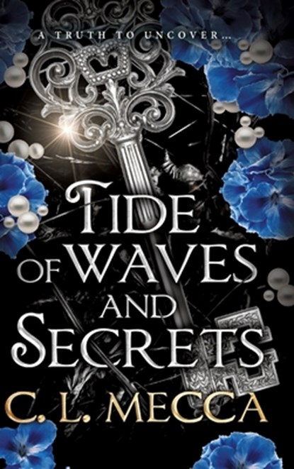 Tide of Waves and Secrets, C.L. Mecca - Gebonden - 9781836562955