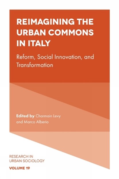 Reimagining the Urban Commons in Italy, Charmain (Universite du Quebec en Outaouais (UQO) Levy ; Marco (University of Bologna Alberio - Gebonden - 9781836626077