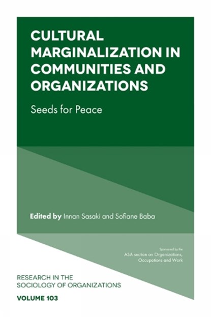 Cultural Marginalization in Communities and Organizations, Innan (University of Warwick Sasaki ; Sofiane (University of Sherbrooke Baba - Gebonden - 9781836628293