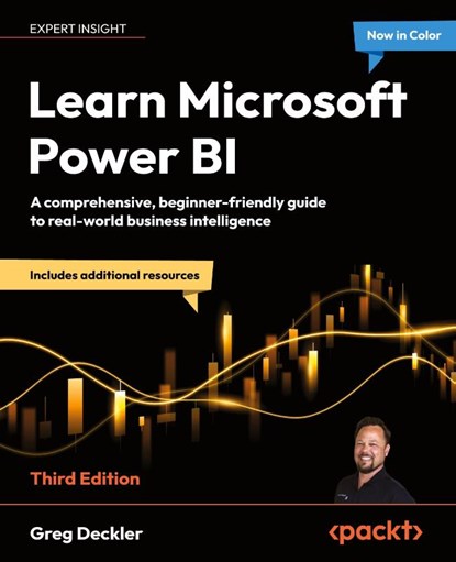 Learn Microsoft Power BI - Third Edition, Greg Deckler - Paperback - 9781836647416