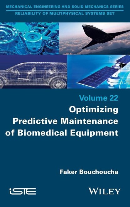 Optimizing Predictive Maintenance of Biomedical Equipment, Faker (IPEIN Bouchoucha - Gebonden - 9781836691204