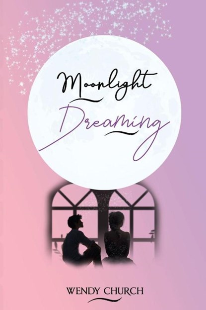 Moonlight Dreaming, Wendy Church - Paperback - 9781836710844