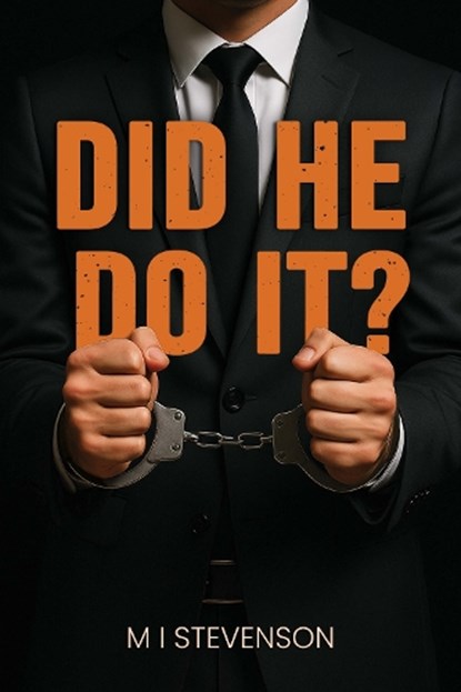 Did He Do It?, M I Stevenson - Paperback - 9781836712596
