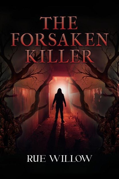 The Forsaken Killer, Rue Willow - Paperback - 9781836712725