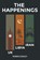 The Happenings, Robin E Bailey - Paperback - 9781836712947