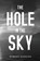 The Hole in The Sky, Robert Gordon - Paperback - 9781836713456