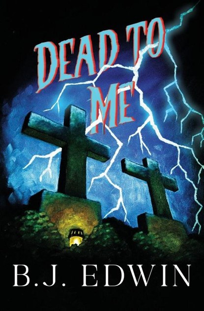 Dead to me, B.J. Edwin - Paperback - 9781836717867