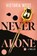 Never Alone, Victoria West - Paperback - 9781836730439
