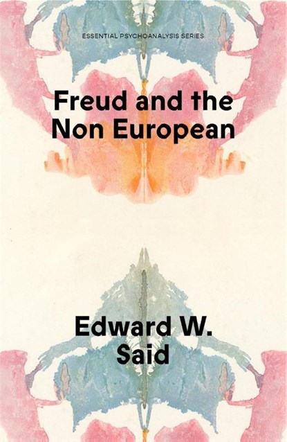 Freud and the Non-European, Edward W Said - Paperback - 9781836740414