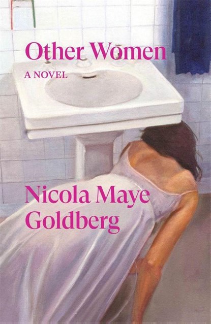 Other Women, Nicola Maye Goldberg - Paperback - 9781836741657