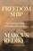 Freedom Ship, Marcus Rediker - Gebonden - 9781836741718