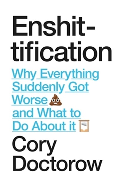 Enshittification, Cory Doctorow - Gebonden - 9781836742227