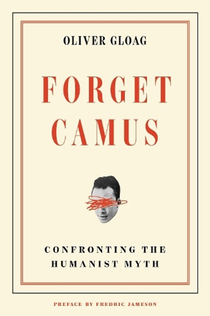 Forget Camus, Oliver Gloag - Paperback - 9781836742708