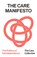 The Care Manifesto, The Care Collective - Paperback - 9781836743569
