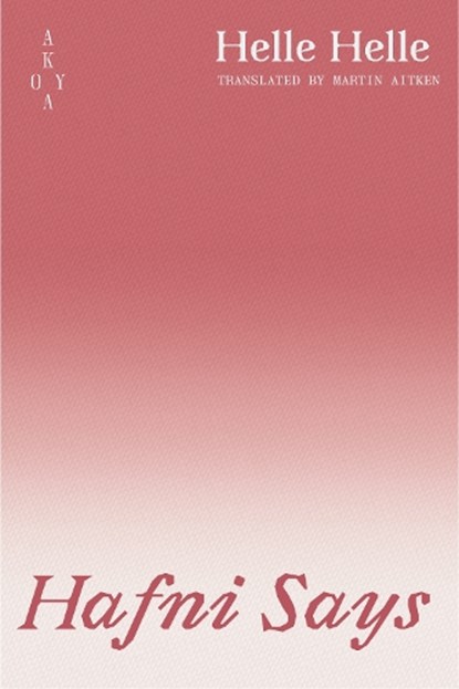 Hafni says, Helle (Author) Helle - Paperback - 9781836750277