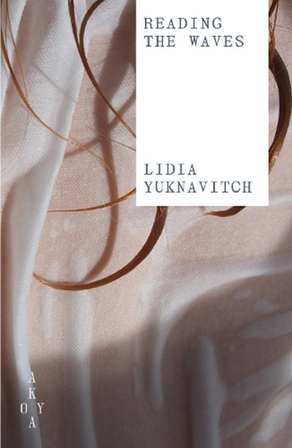 Reading the Waves, Lidia (Author) Yuknavitch - Paperback - 9781836750338