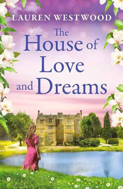 The House of Love and Dreams, Lauren Westwood - Gebonden - 9781836780168