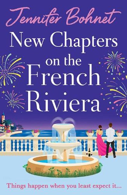 New Chapters on the French Riviera, Jennifer Bohnet - Paperback - 9781836780977