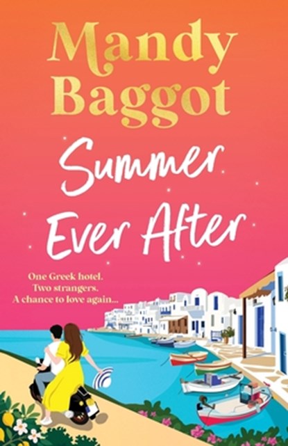 Summer Ever After, Mandy Baggot - Paperback - 9781836782469