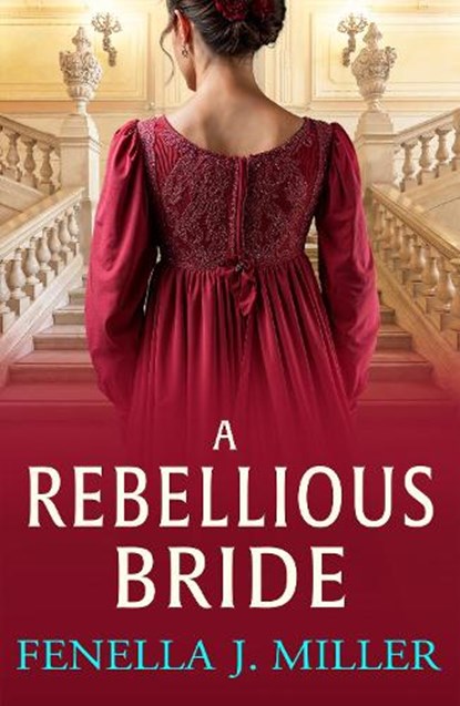 A Rebellious Bride, Fenella J Miller - Gebonden - 9781836783336