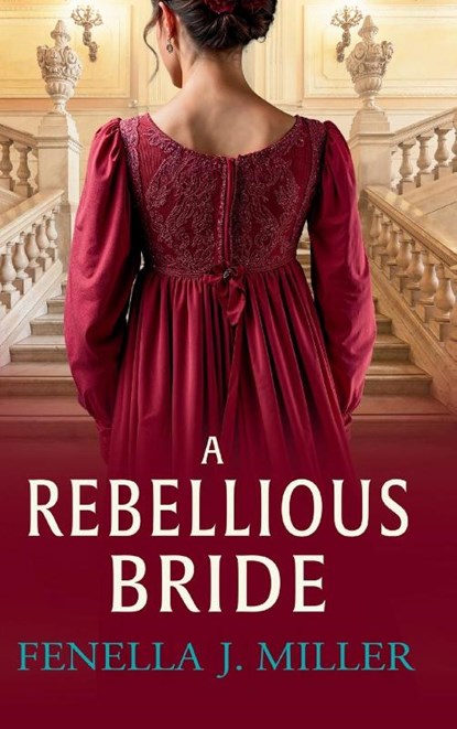 A Rebellious Bride, Fenella J Miller - Gebonden - 9781836783336