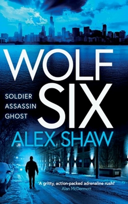 Wolf Six, Alex Shaw - Gebonden - 9781836783930