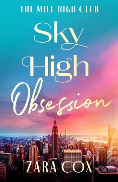 Sky High Obsession, Zara Cox - Gebonden - 9781836789055