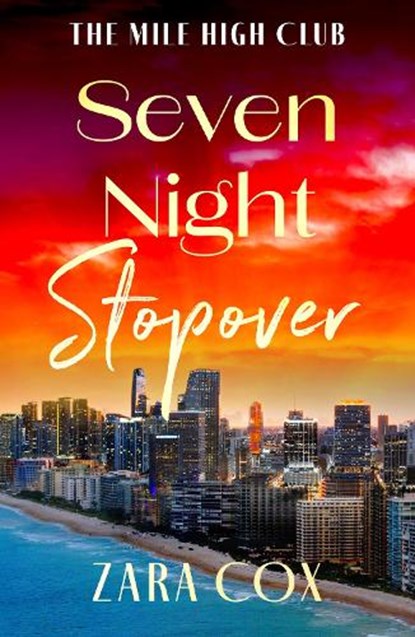 Seven Night Stopover, Zara Cox - Gebonden - 9781836789154